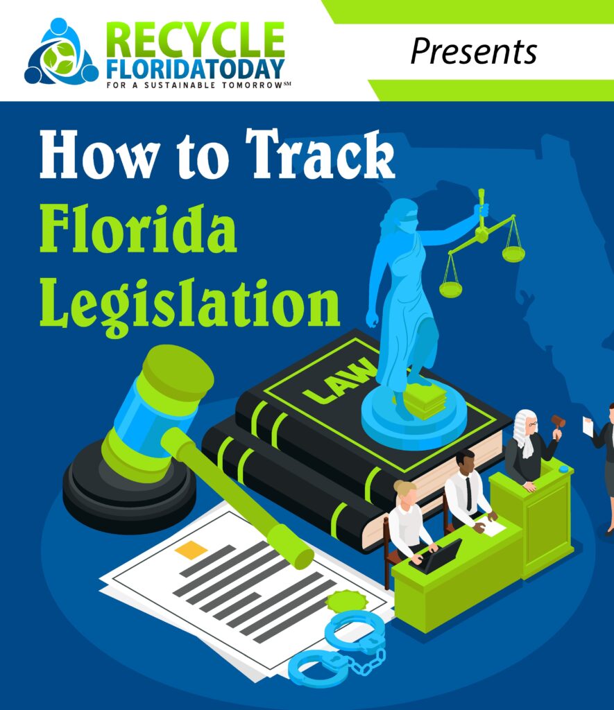 How a Bill Law and How to Track Florida Legislation Recycle