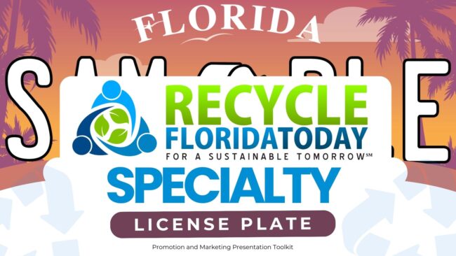Recycle Florida – Specialty License Plate Toolkit Presentation